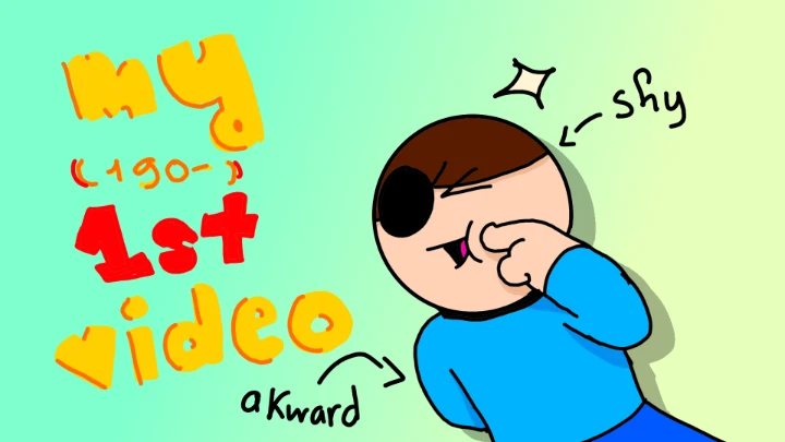 MY (one hundred and ninety-) FIRST VIDEO!