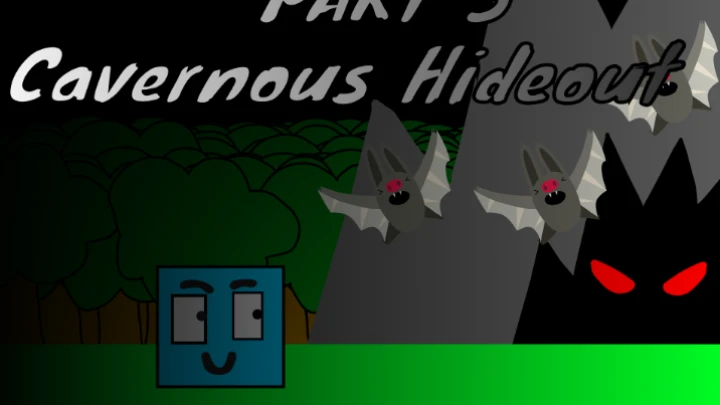 A Boy To Be A Man Part 3: Cavernous Hideout