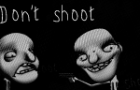 Don't Shoot