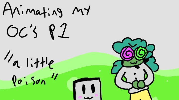 Animating My Oc's Part 1