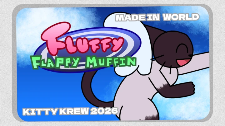 [KK] Fluffy Flappy Muffin