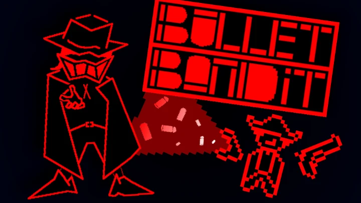 BULLET BANDIT [Demo]