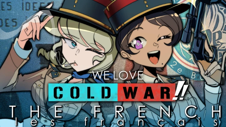We Love Cold War!! - THE FRENCH