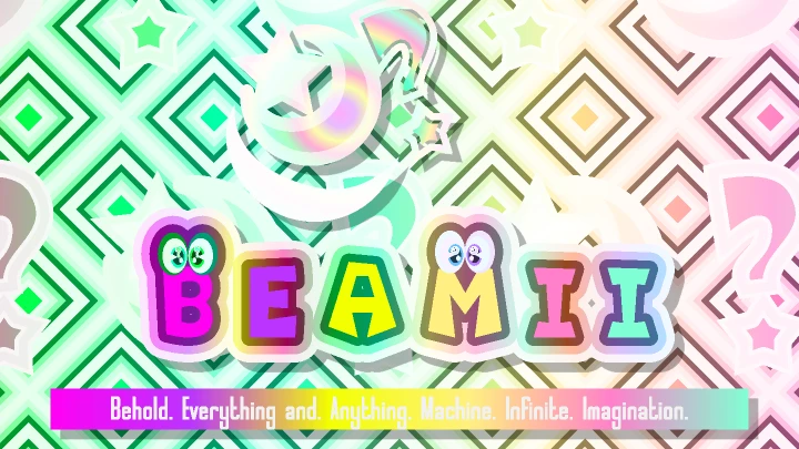 Behold. Everything and. Anything. Machine for. Infinite. Imagination.
