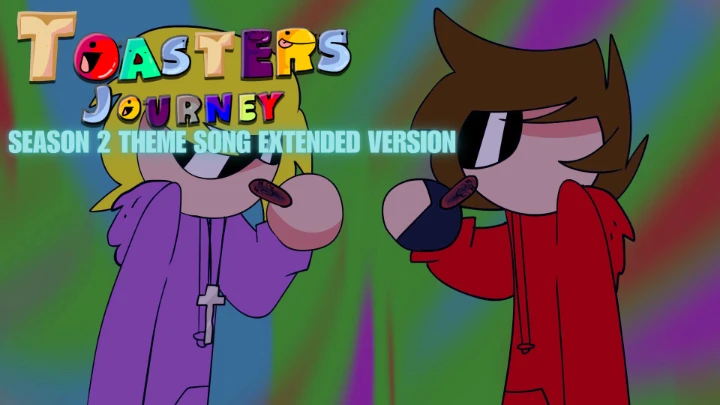 ToastersJourney - Season 2 full theme [Extended]