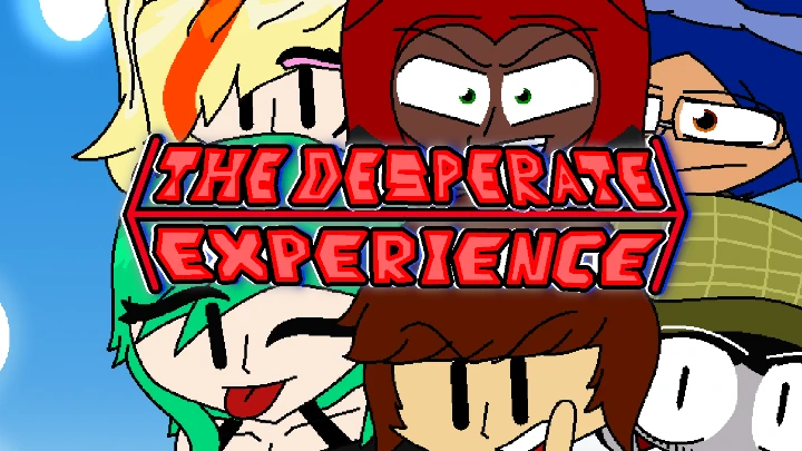 The Desperate Experience