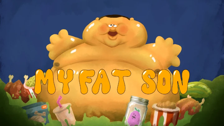 My Fat Son