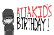 Attakid's Birthday
