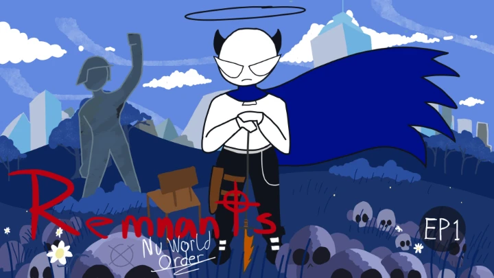 Remnants EP 1 Nu World Order