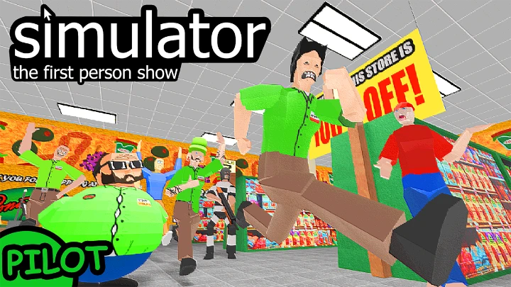 simulator: the first person show - PILOT