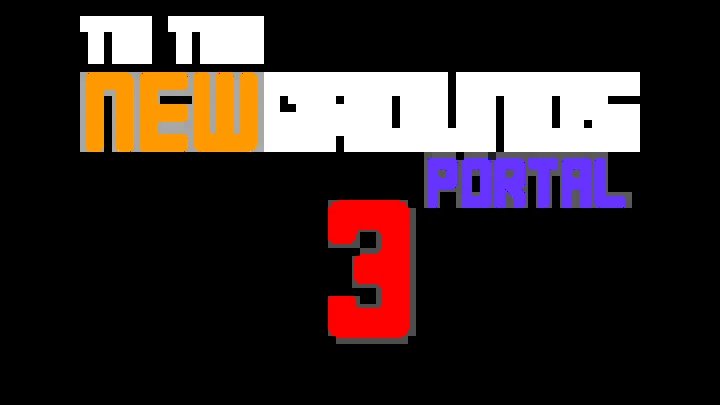 TO THE NEWGROUNDS PORTAL 3