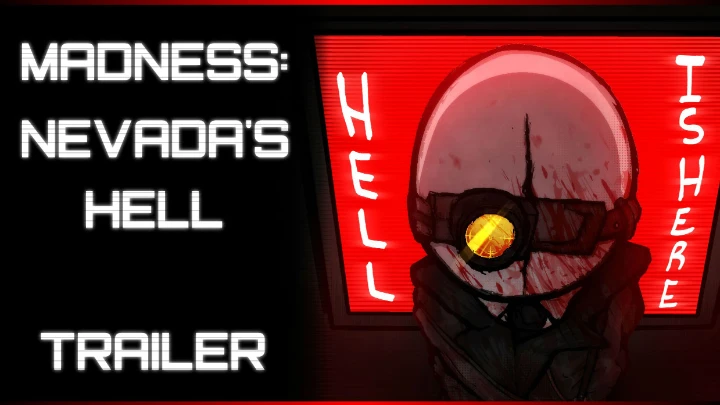 Madness: Nevada's Hell Trailer