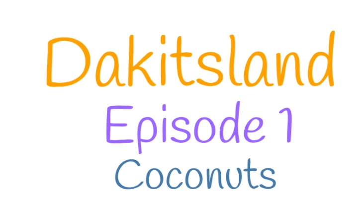 Dakitsland 1: coconuts