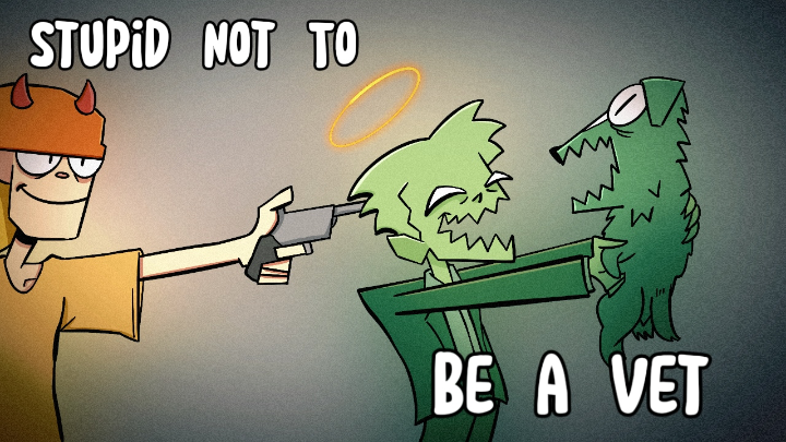 Stupid Not To: Be a Vet