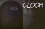 GLOOM