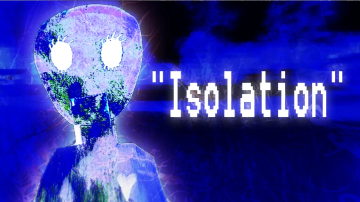 "Isolation"