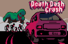 Death Dash Crash