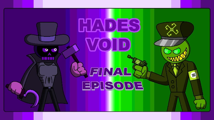 Hades Void - Final Episode