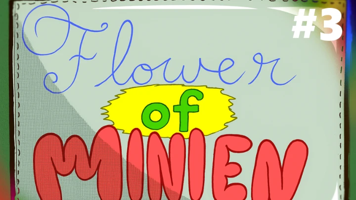 Flower of Minien (Book I • Chapter III)