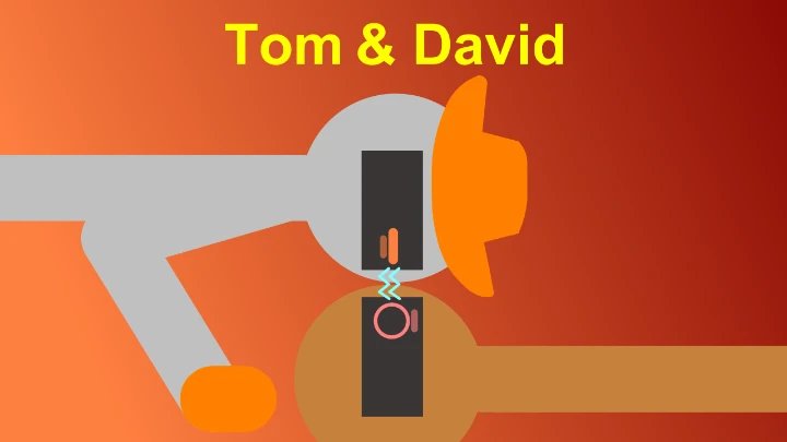 Tom & David | The Helper-Bots