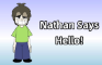 Nathan Says Hello!.flv