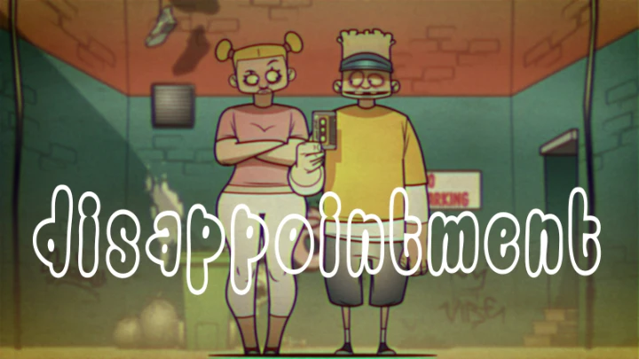 Disappointment