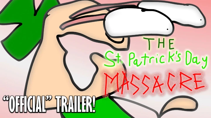 The St. Patrick's Day Massacre | "Official" Trailer