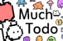 Much Todo