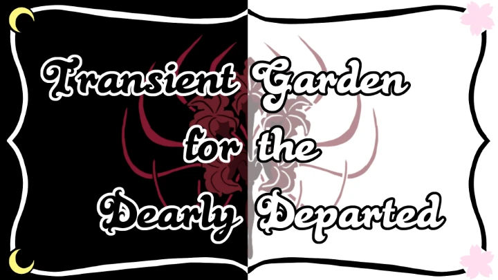Transient Garden for the Dearly Departed - Episode 2
