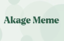 Akage