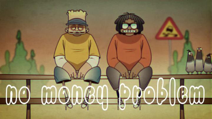 No money problem