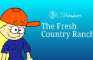 The Fresh Country Ranch (2019)