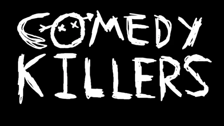 COMEDY KILLERS