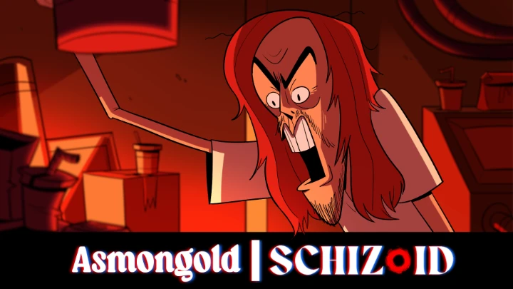 Asmongold | SCHIZOID