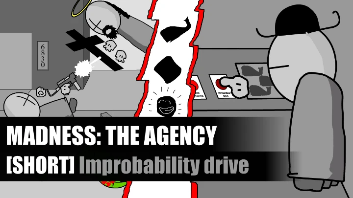 MADNESS: THE AGENCY [SHORT]: Improbability drive (Feat. Flou02 & DemoNext)