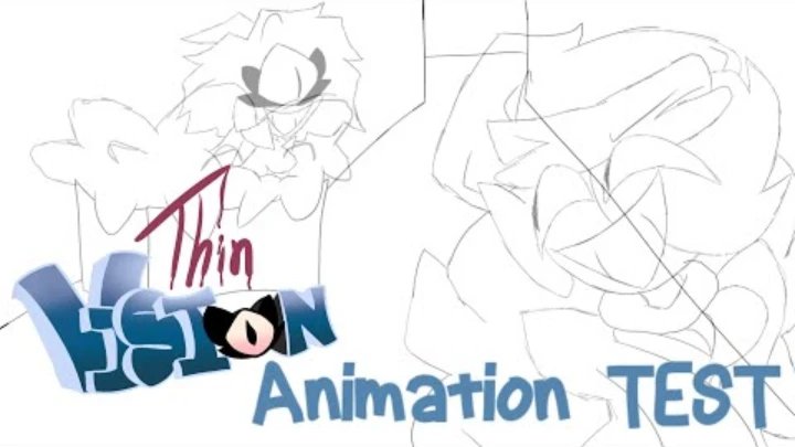 Thin Vision - Animation TEST (not colored) - El rubí fantasma X