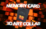 Memory Card 3D Art Collab 2026