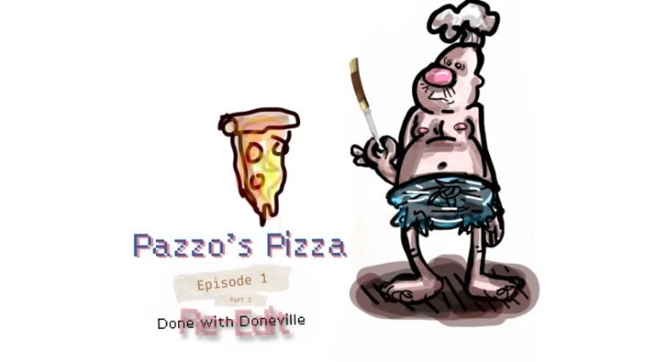 Pazzo's Pizza : Episode 1 - part 1