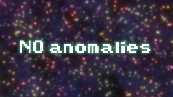 No anomalies