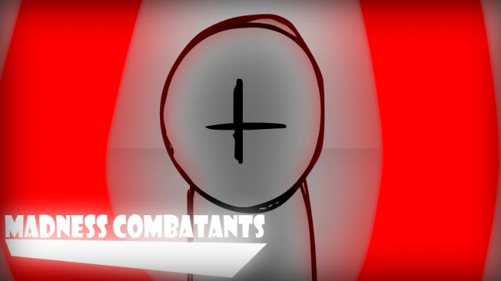 MADNESS COMBATANTS