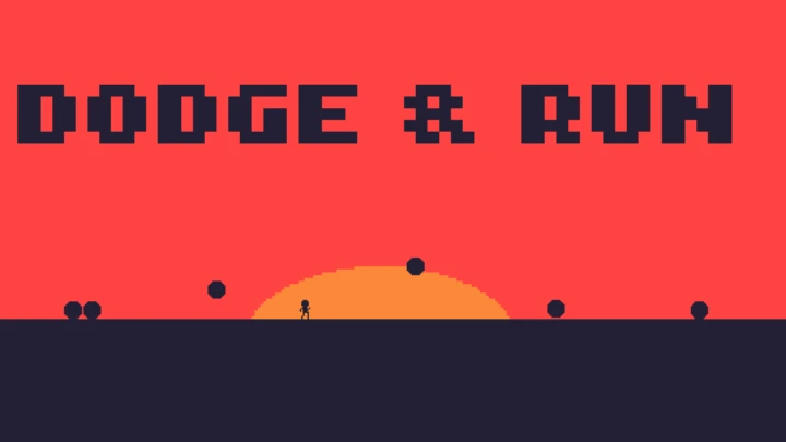 Dodge & Run