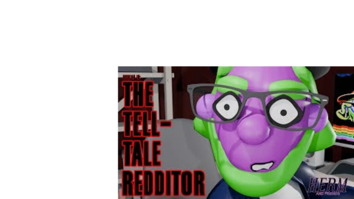 THE TELL-TALE REDDITOR
