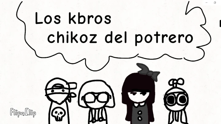 Los kbros chikoz del potrero 1