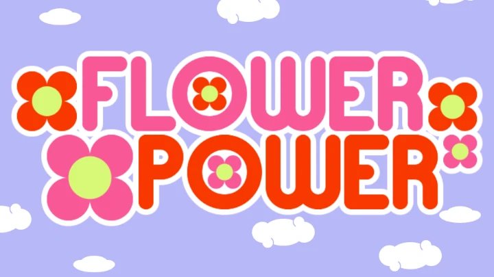 Flower Power