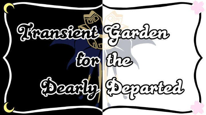 Transient Garden for the Dearly Departed - Episode 5