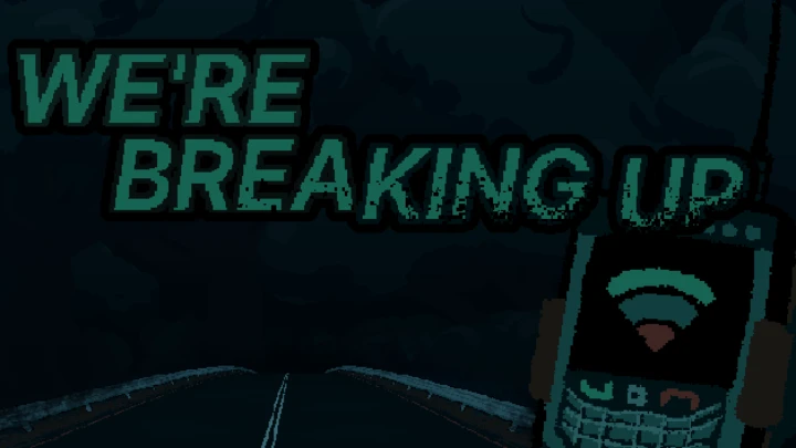 We're Breaking Up