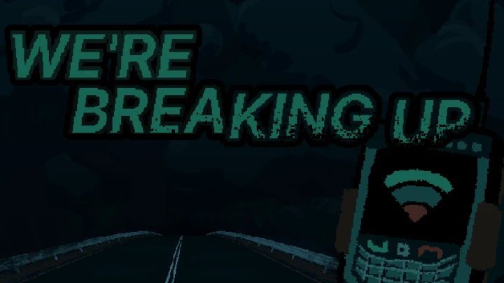We're Breaking Up