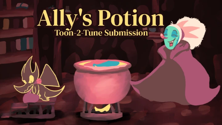 Ally's Potion Short [Toon-2-Tune 2026 Submission]