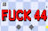 FUCK 44