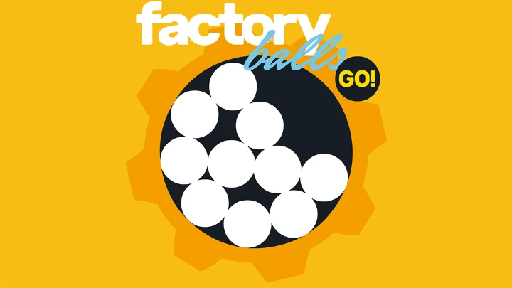 Factory Balls Go!